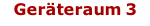 Geräteraum 3